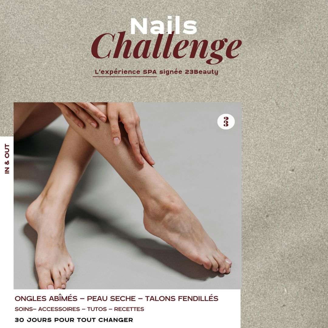 Nails Challenge : 30 jours pour des ongles et mains réparés - 23Beauty Paris